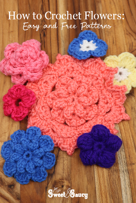 How to Crochet Flowers- Easy and Free Patterns pinterest